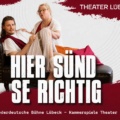 Hier sünd se richtig – PREMIERE